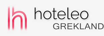 Hotell i Grekland - hoteleo